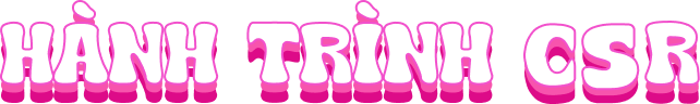 Hành trình CSR